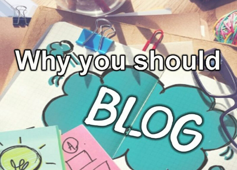 Why you should blog